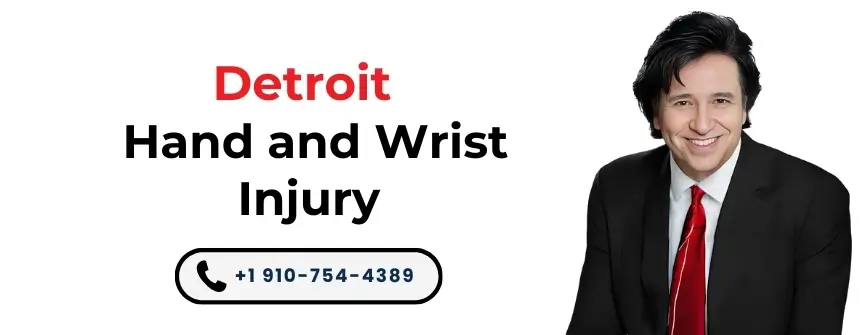 detroit hand and wrist injury lawyer