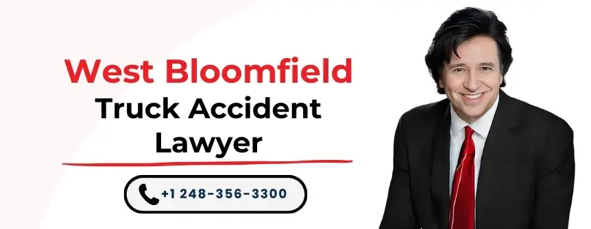 west bloomfield truck accident lawyer