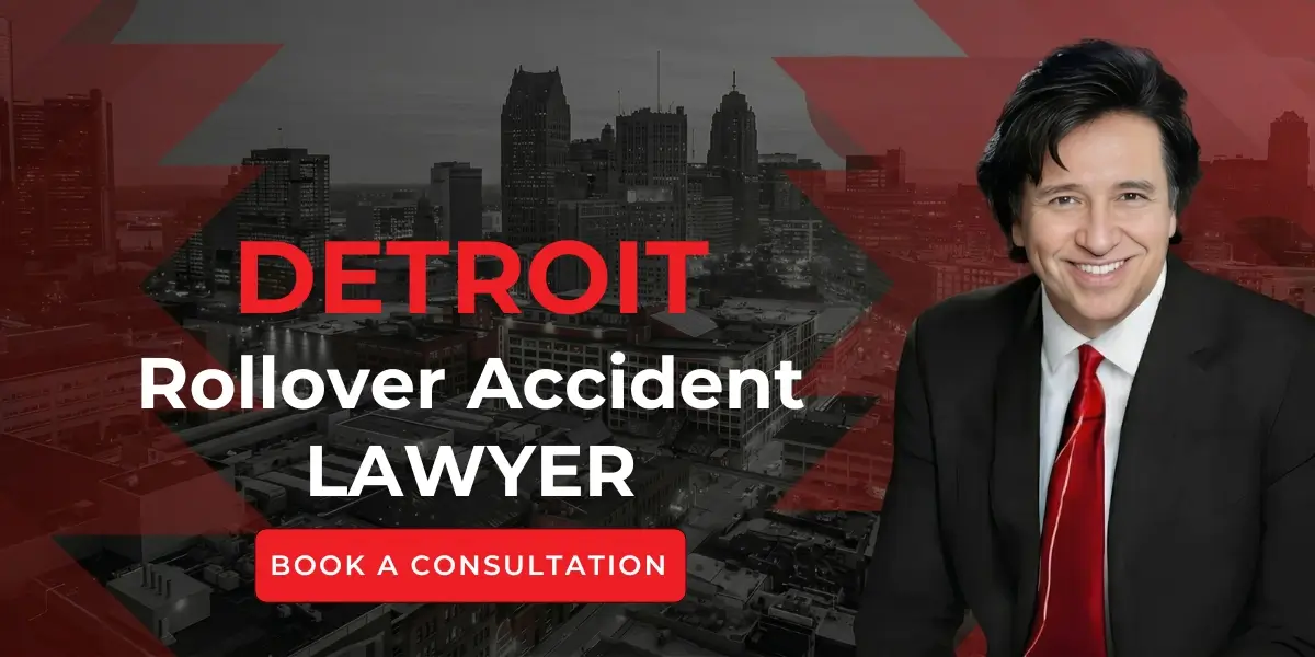 hire detroit rollover accident lawyer