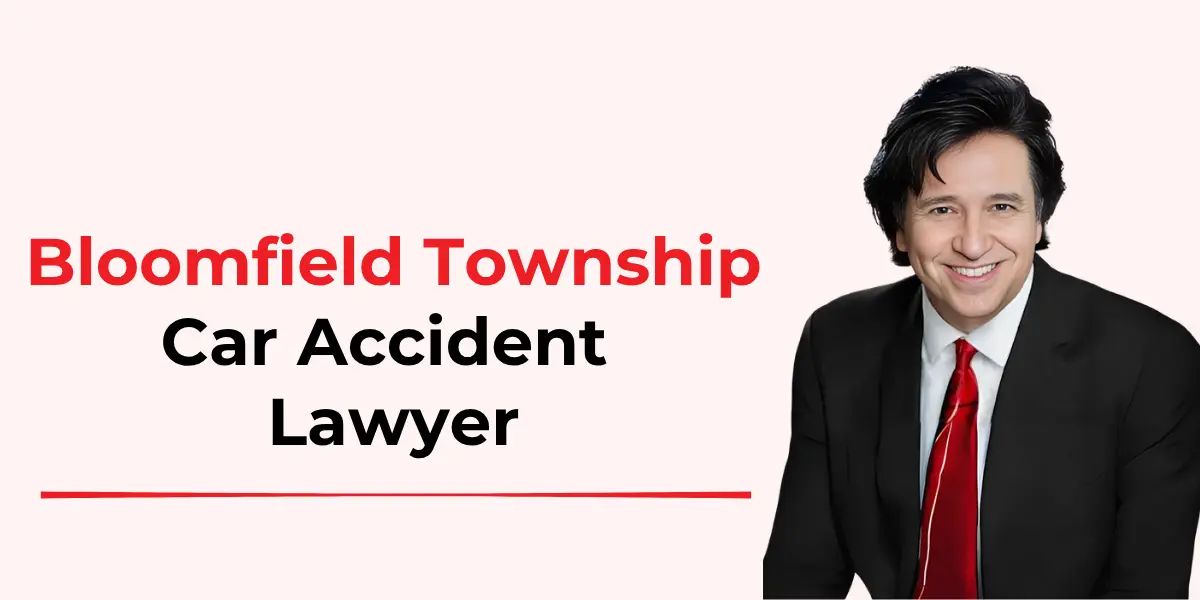 top bloomfield township car accident lawyer